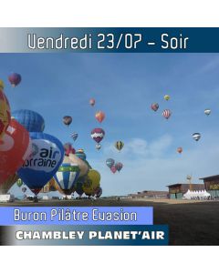 Billet de vol en montgolfière - Mondial Chambley 2021- Vol du 23/07/2019 soir